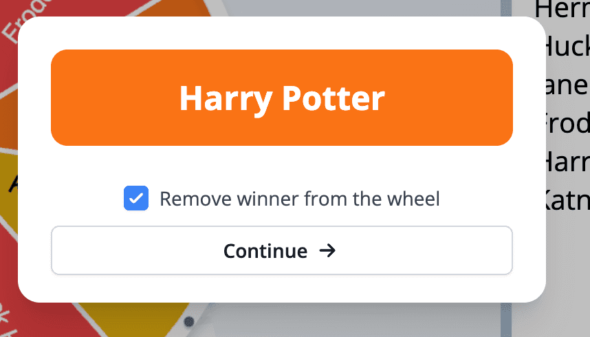 New winner dialog: the winning item shown in its slice color, with a remembered 'Remove winner from the wheel' checkbox and a 'Continue' button.